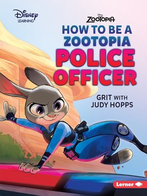 cover image of How to Be a Zootopia Police Officer